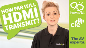 How far will HDMI transmit? HowToAV