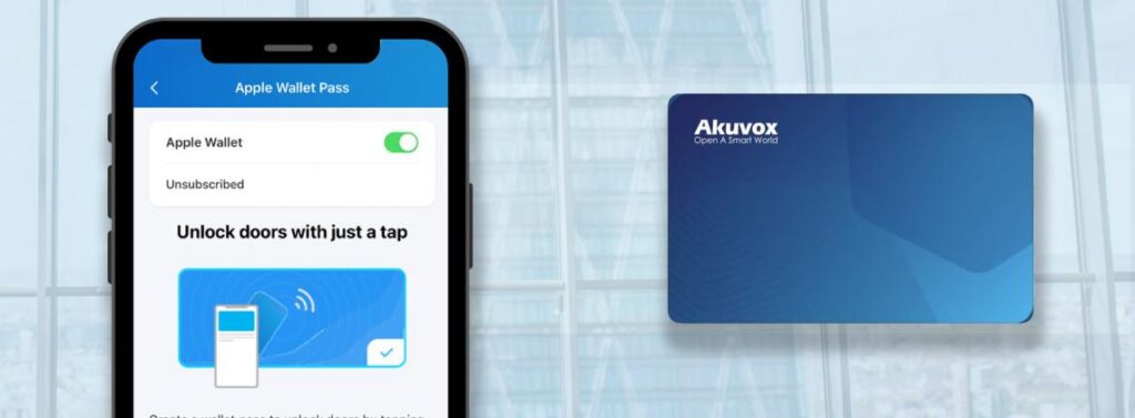 Akuvox Apple Wallet Access: How Does It Work?